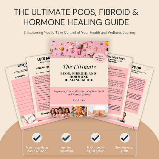 The Ultimate PCOS, Fibroid & Hormone Healing Guide